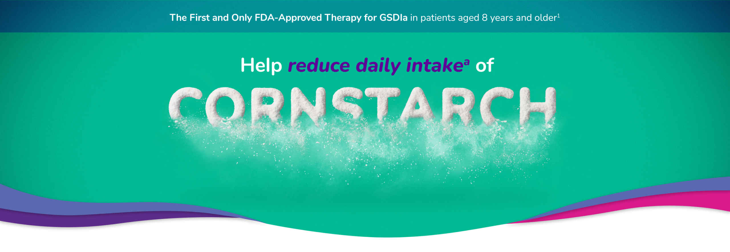 GENGLYCOS – help reduce daily intake of cornstarch for GSDIa patients